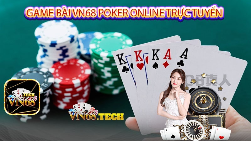 Game bài VN68 poker online trực tuyến